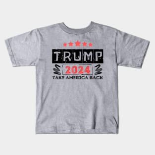 Trump 2024 Take America Back Kids T-Shirt